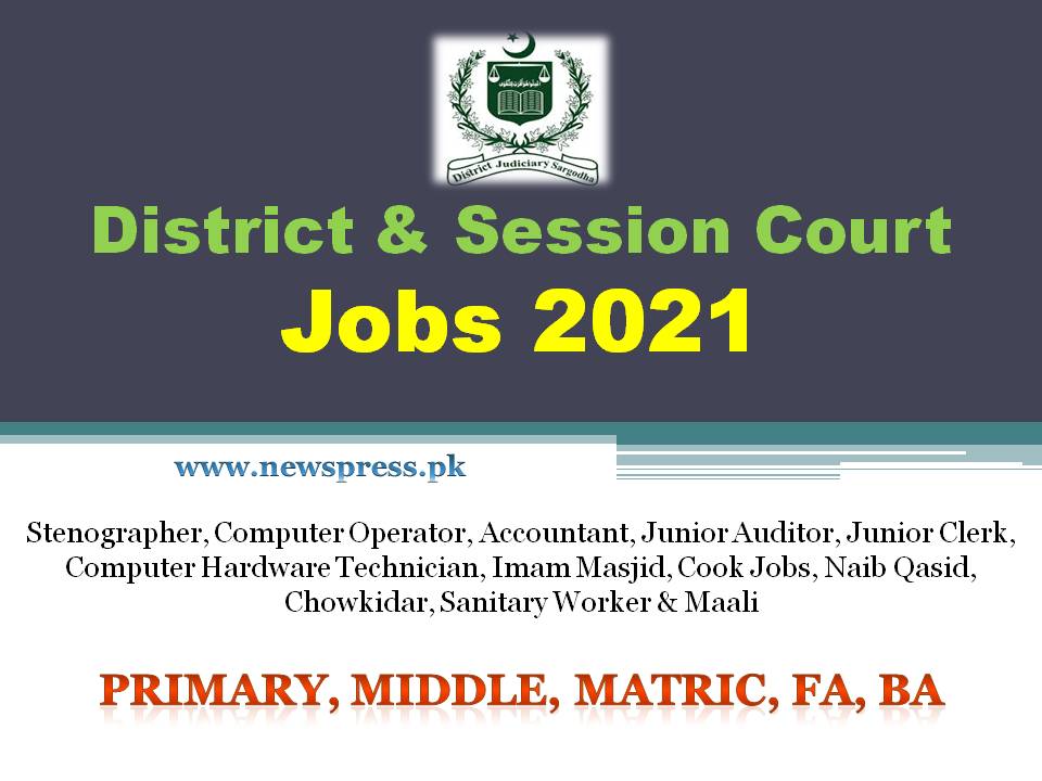 Jobs in District & Session Court Sargodha 2021 last date and job ad