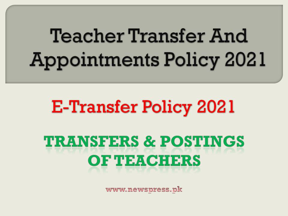 Teacher Transfer And Appointments Policy 2021 by Sindh Govt