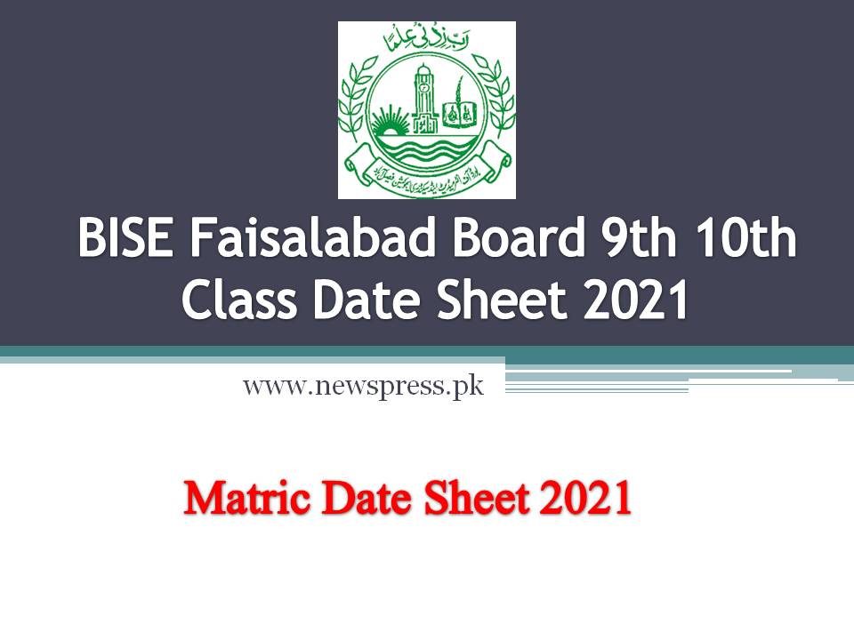 BISE Faisalabad Board 9th 10th Class Date Sheet 2021