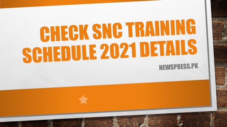 Check SNC Training Schedule 2021 Details | News Press
