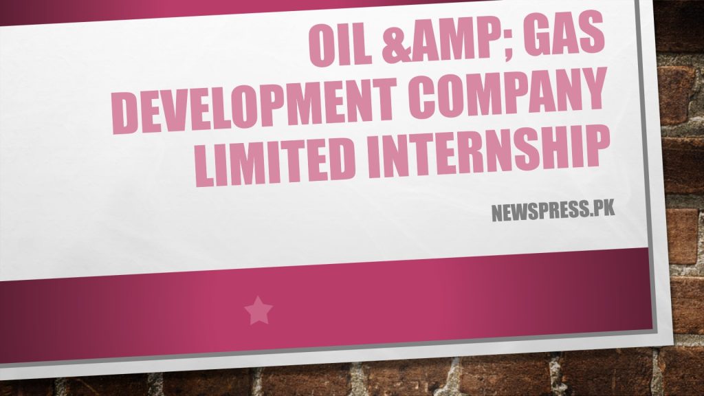 Oil Gas Development Company Limited OGDCL Internship 2023