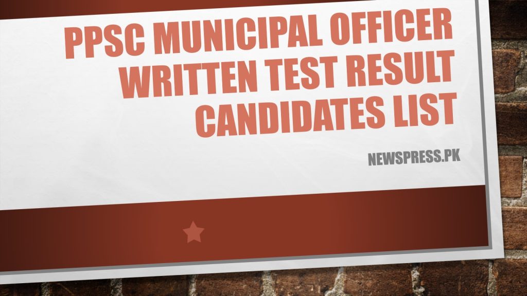 PPSC Municipal Officer Written Test Result 2023 Candidates List