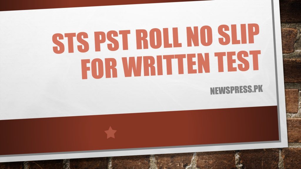 STS PST Roll No Slip 2023 for Written Test