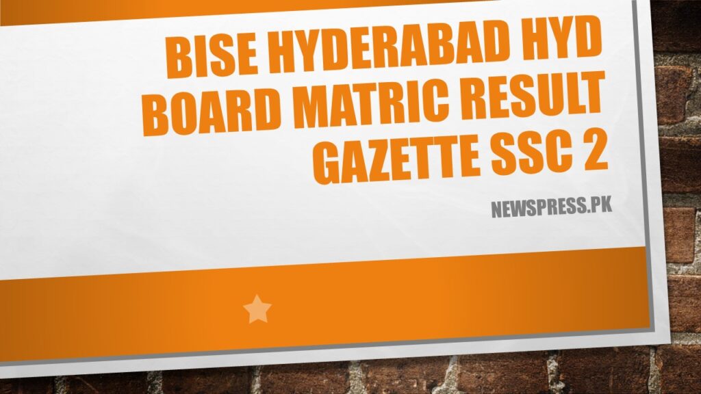 BISE Hyderabad HYD Board Matric Result Gazette SSC 2