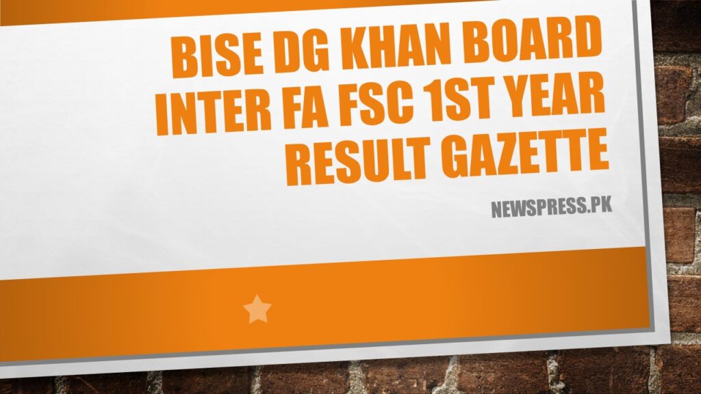 BISE Lahore Board FA FSc 1st Year Result Gazette