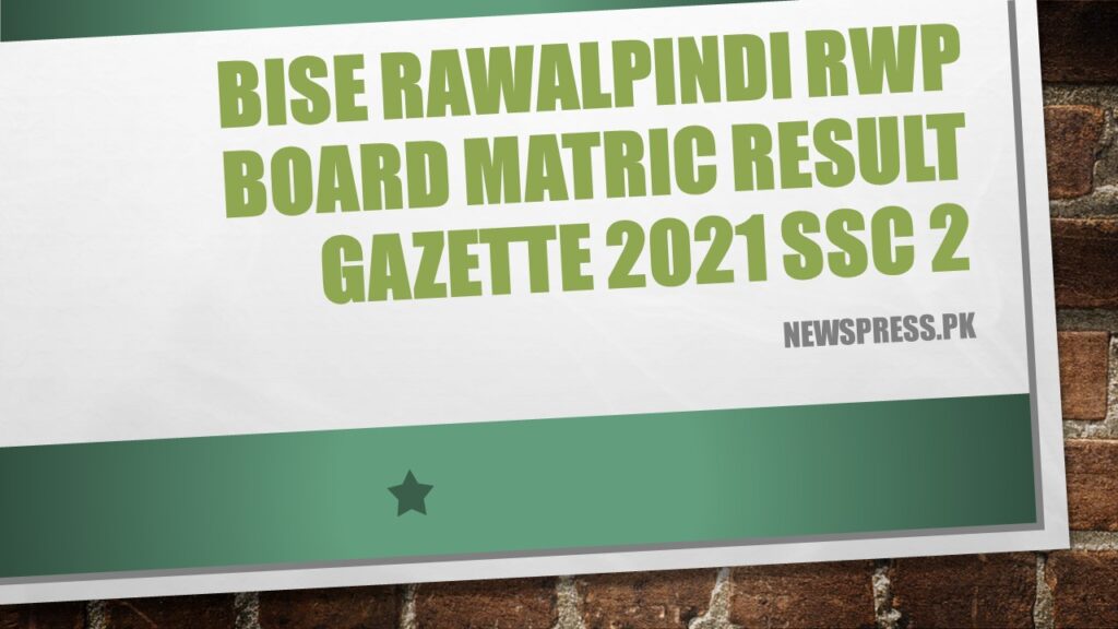 BISE Rawalpindi RWP Board Matric Result Gazette 2021 SSC 2
