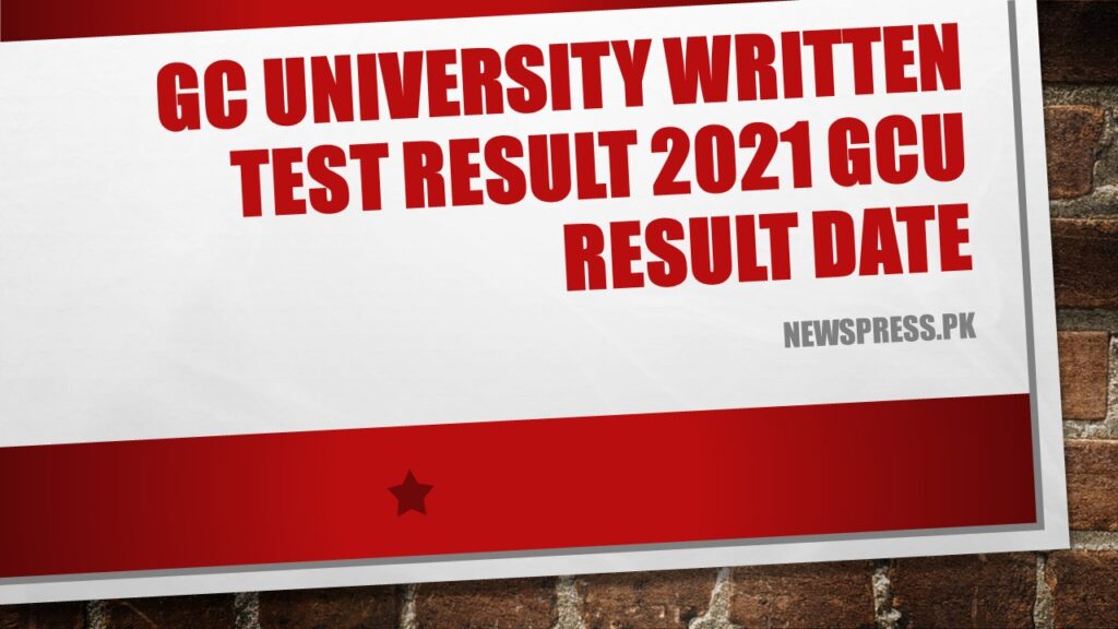 GC University Written Test Result 2021 GCU Result Date