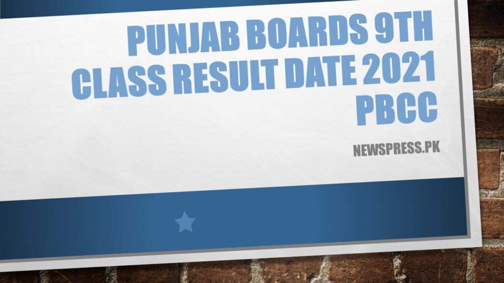 Punjab Boards 9th Class Result Date 2021 PBCC