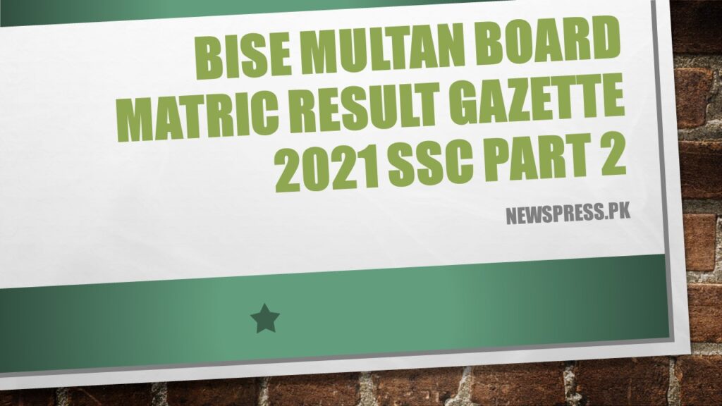 BISE Multan Board Matric Result Gazette 2021 SSC 2