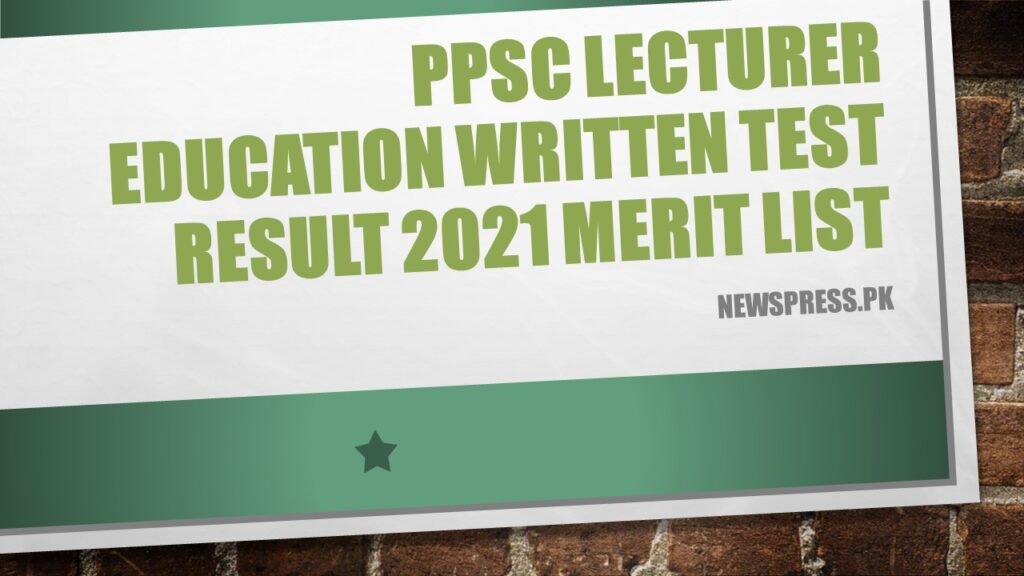 PPSC Lecturer Education Female Written Test Result 2021 Merit List of selected candidates