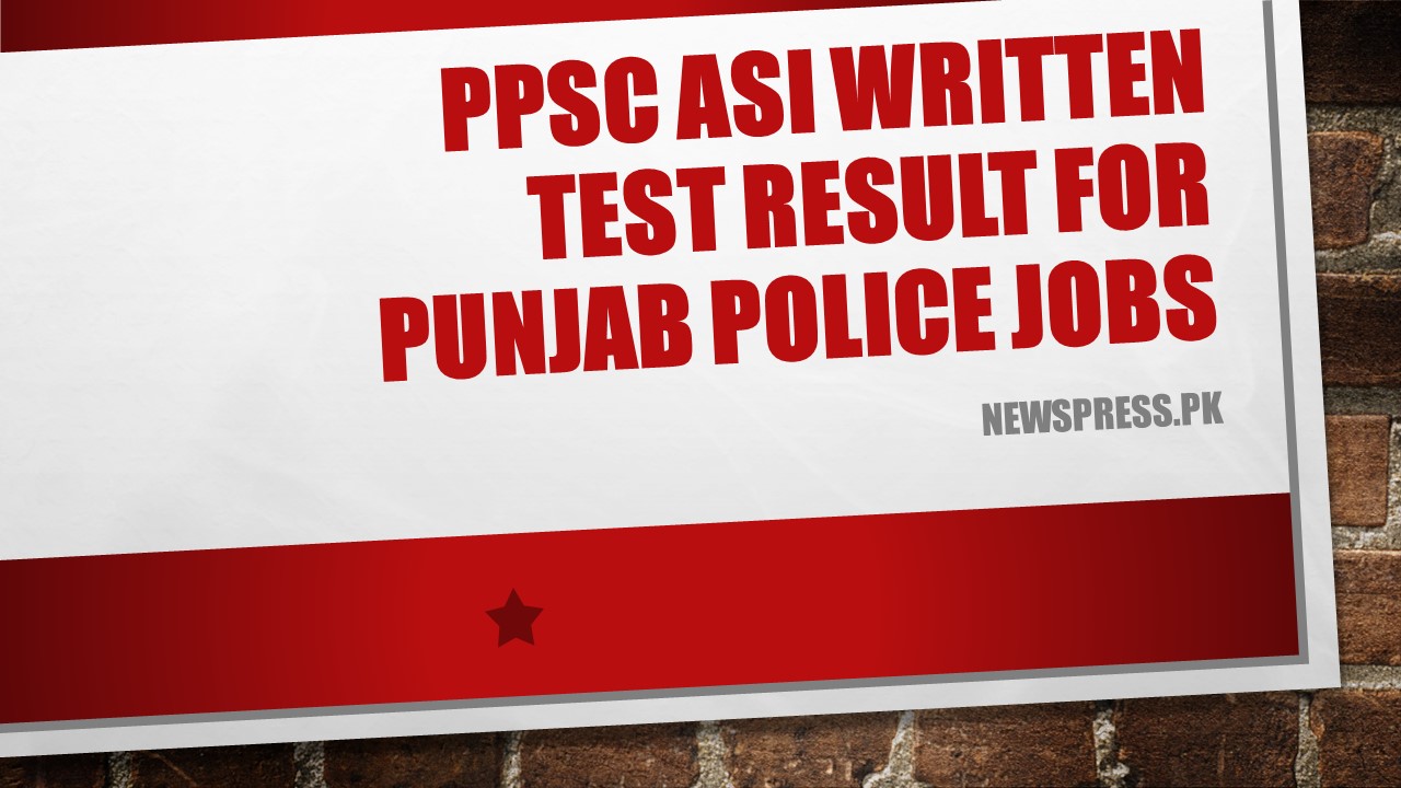 PPSC ASI Written Test Result for Punjab Police Jobs