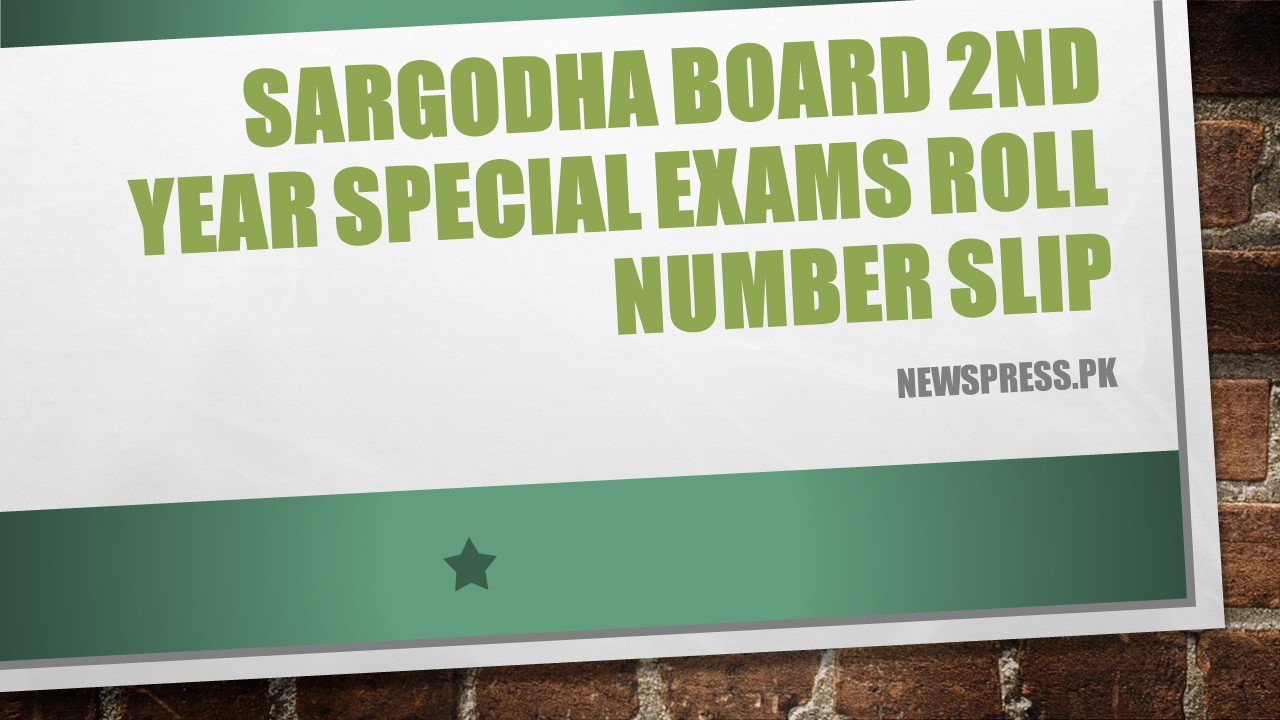 Sargodha Board 2nd Year Special Exams Roll Number Slip