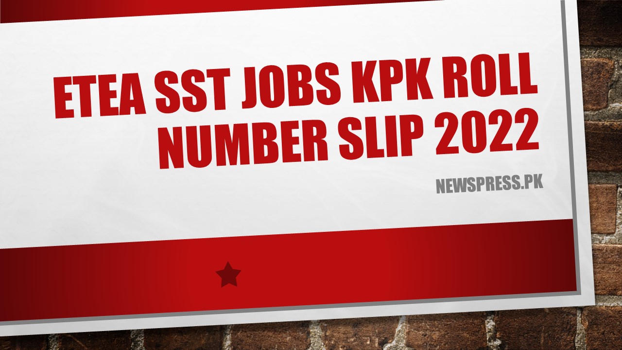 ETEA SST Jobs KPK Roll Number Slip 2022