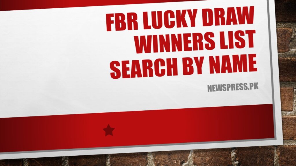 FBR Lucky Draw Winners List