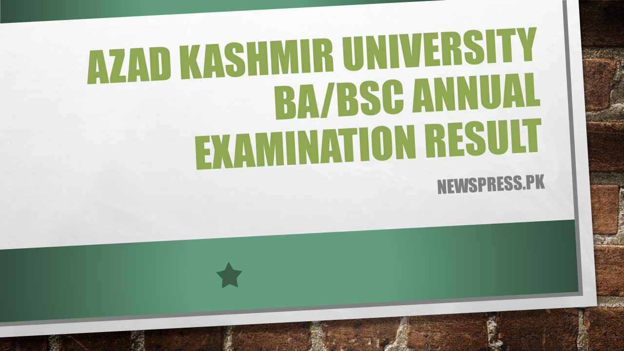 Azad Kashmir University BA/BSC Annual Examination Result 2022
