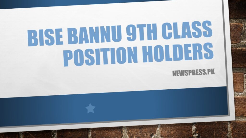 BISE Bannu 9th Class Position Holders