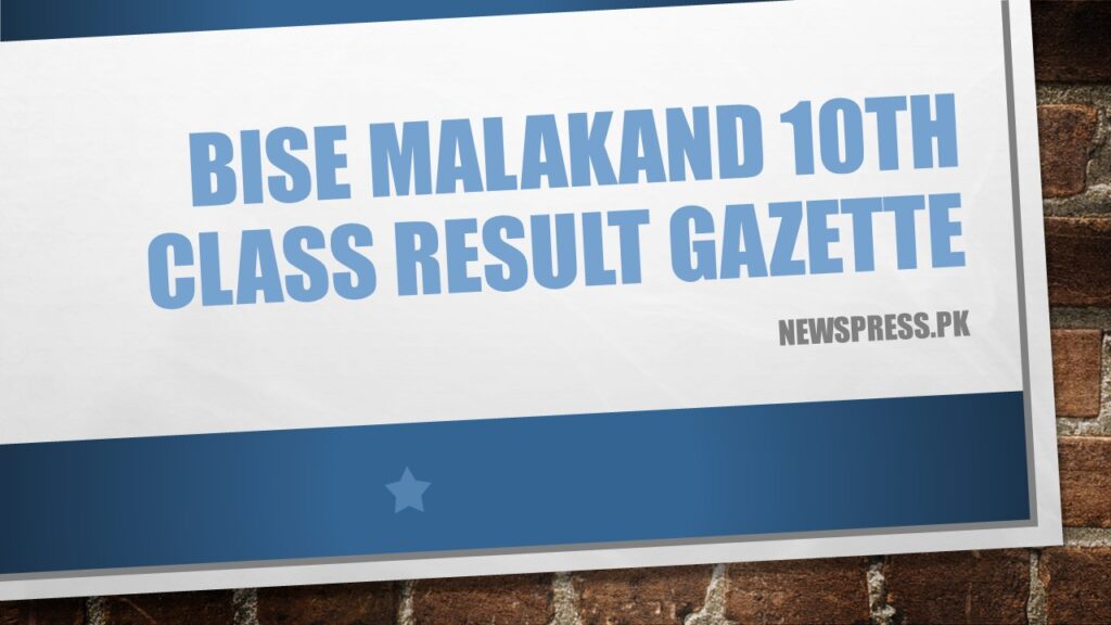BISE Malakand 10th Class Result Gazette
