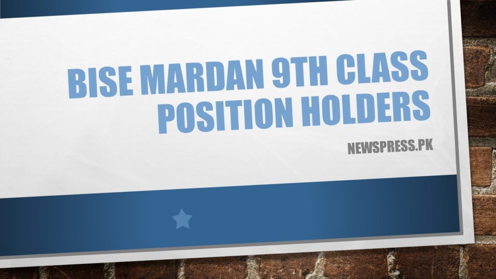 BISE Mardan 9th Class Position Holders