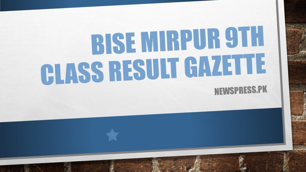 BISE Mirpur 9th Class Result Gazette