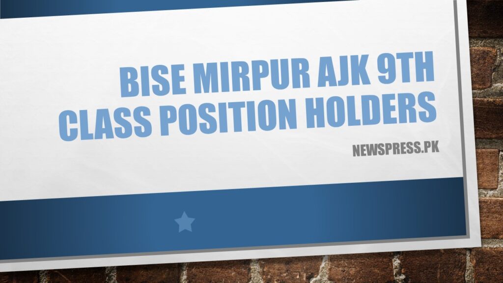 BISE Mirpur AJK 9th Class Position Holders List