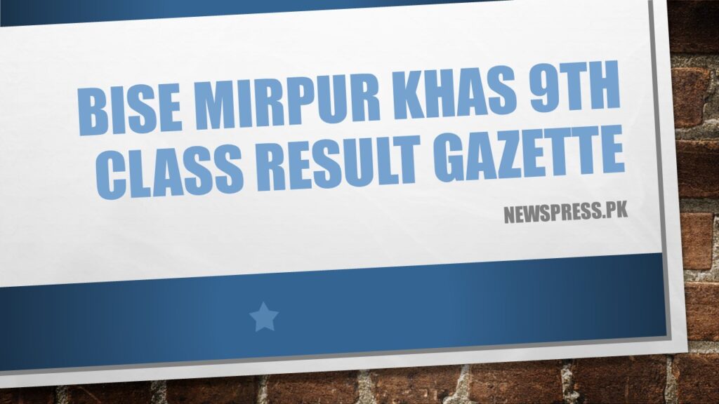 BISE Mirpur Khas 9th Class Result Gazette