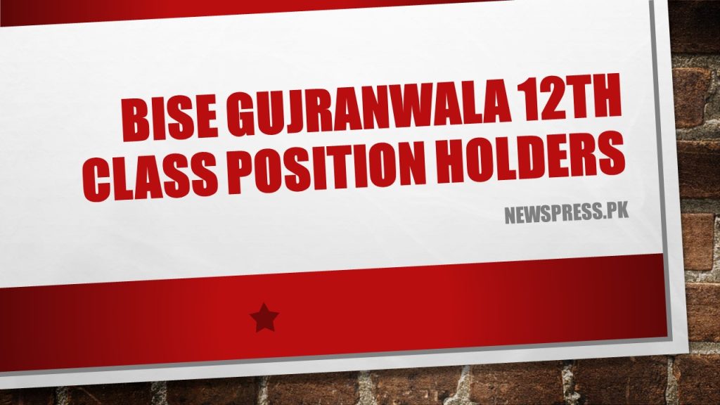 BISE Gujranwala 12th Class Position Holders 2022 Inter Part 2