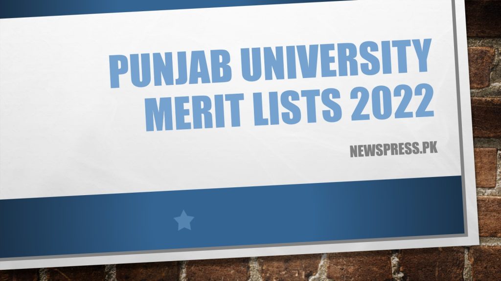 Punjab University Merit Lists 2022