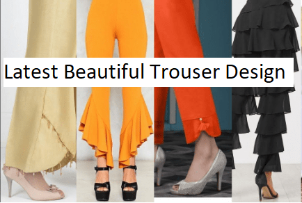 Latest Beautiful Trouser Design